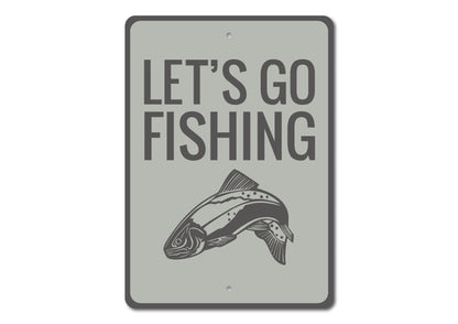 Let's Go Fishing Sign