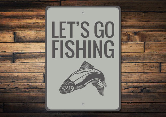 Let's Go Fishing Sign