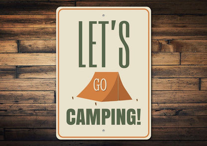 Let's Go Camping Sign