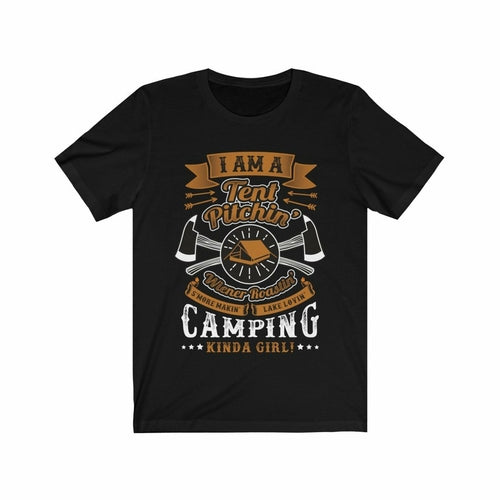 I am a Tent Pitchin - Camping Kinda Girl T-Shirt