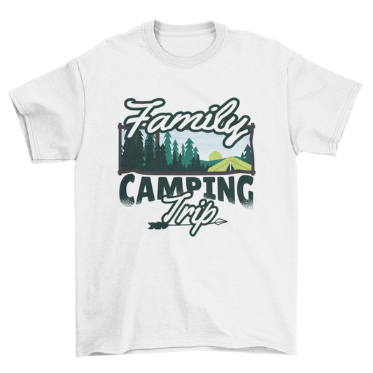 Family Camping Trip T-Shirt