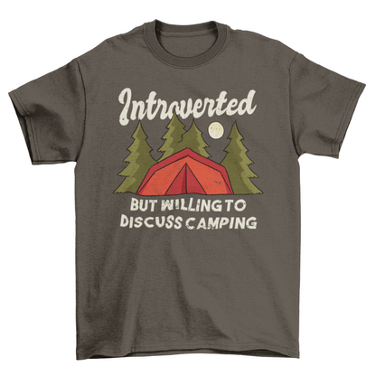 Introverted Camping Quote T-shirt