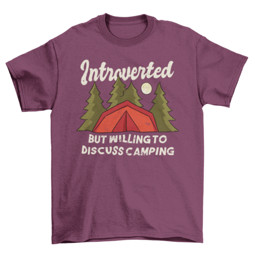 Introverted Camping Quote T-shirt