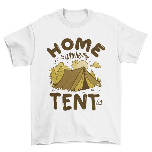 Home quote camping t-shirt