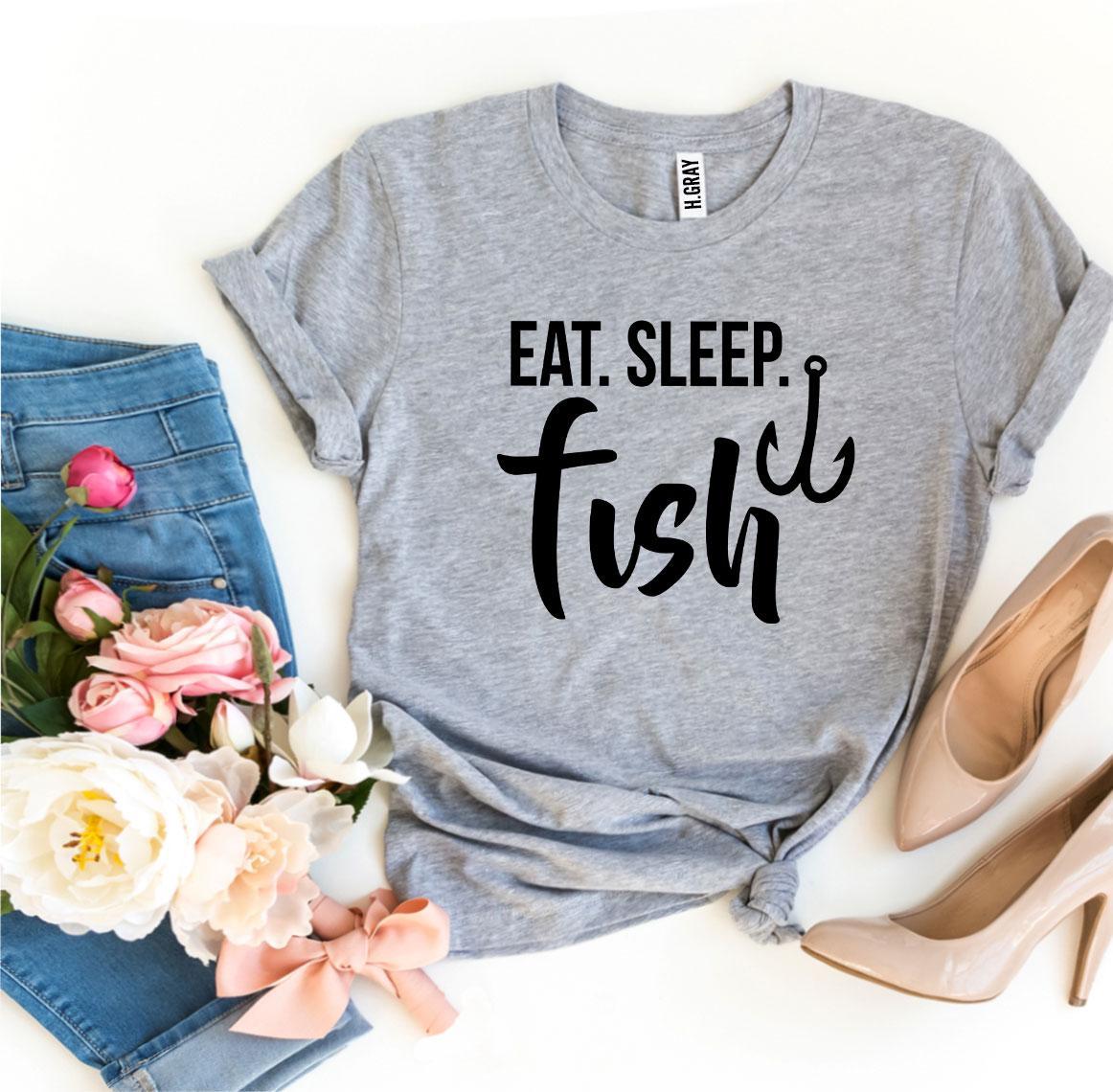 Eat Sleep Fish T-shirt