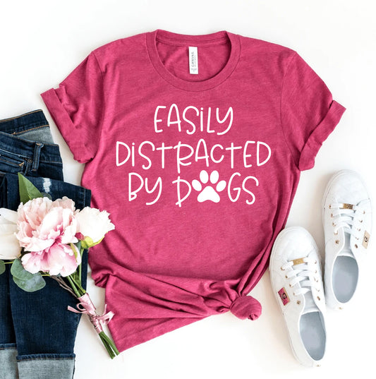 Bella Canvas "Easily Distracted By Dogs" T-shirt