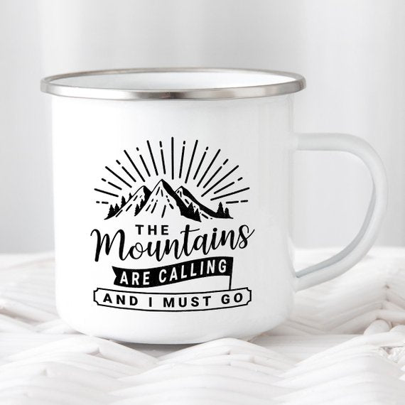 "The Mountains Are Calling" Mug, Enamel Mug for Camping - 10 oz